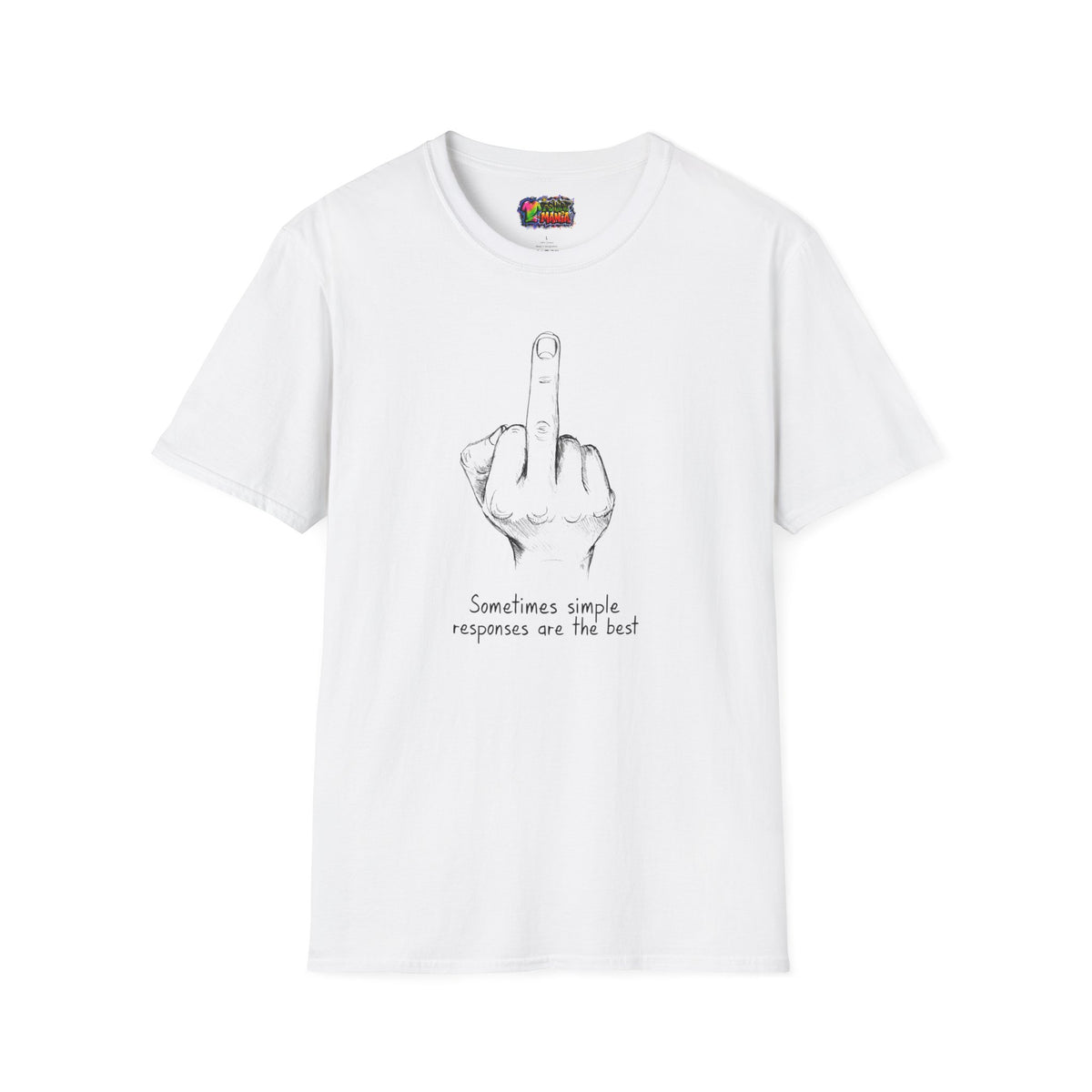 Middle Finger Sketch T-Shirt — "Sometimes simple responses are the best" Graphic Tee