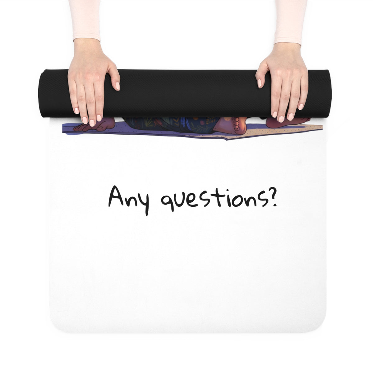 Yoga Mat — "This is my yoga mat. Any questions?" Funny Cartoon Rubber Mat