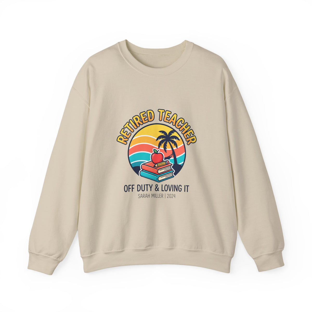 Retired Teacher Crewneck Sweatshirt | retirement, off duty